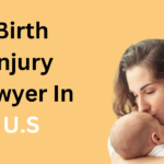Birth Injury Lawyer In U.S